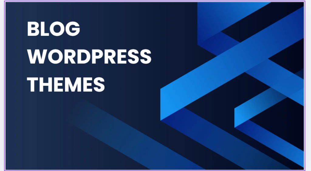 Blog WordPress Themes