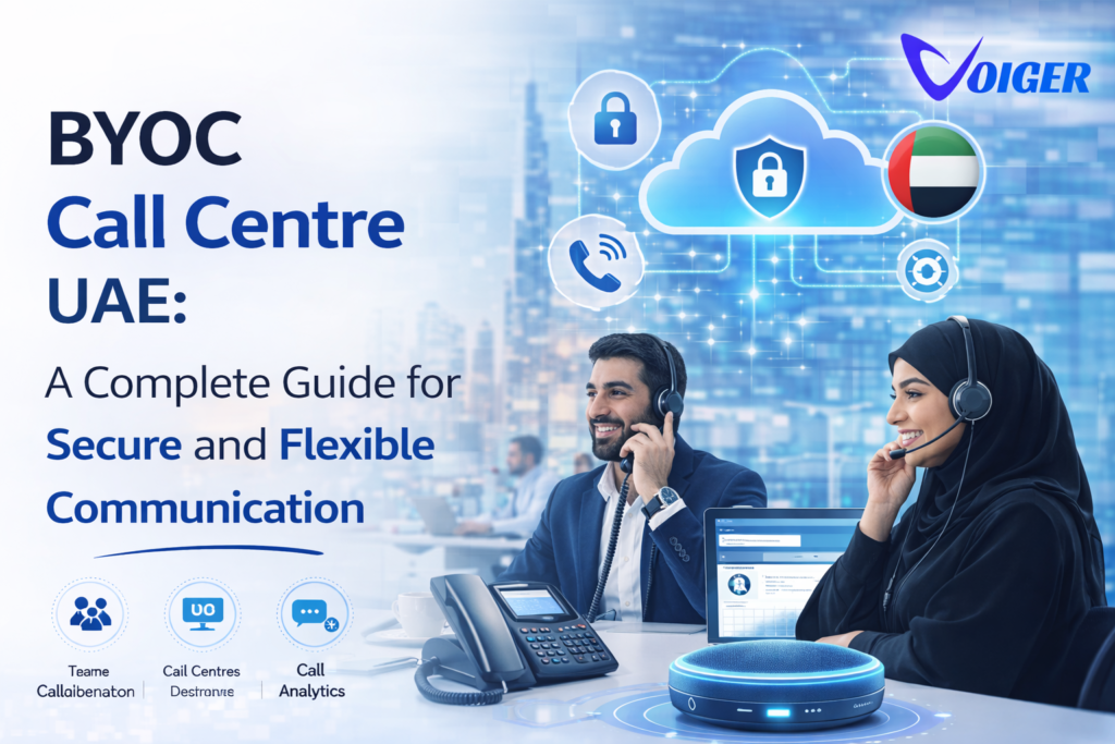 BYOC Call Centre UAE: A Complete Guide for Secure and Flexible Communication