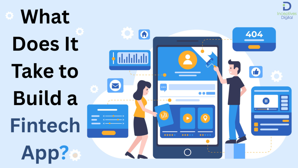 What Does It Take to Build a Fintech App