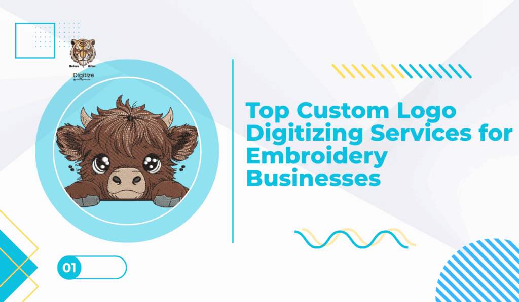 Top Custom Logo Digitizing Services for Embroidery Businesses