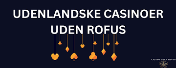 Bedste Udenlandske Online Casino Uden Rofus