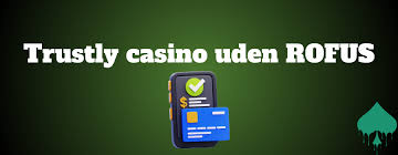 Trustly Casinos Without ROFUS The New Era of Online Gaming Trustly Casinos Without ROFUS The New Era of Online Gaming